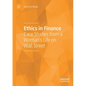 Ethics in Finance: Case Studies from a Woman's Life on Wall Street - Paperback