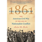 The Revolution of 1861: The American Civil War in the Age of Nationalist Conflict - Paperback