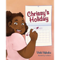 Chrissy's Holiday - Paperback