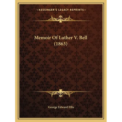 Memoir Of Luther V. Bell (1863) - Paperback