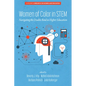 Women of Color In STEM: Navigating the Double Bind in Higher Education - Hardcover