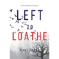Left to Loathe (An Adele Sharp Mystery-Book Fourteen) - Paperback