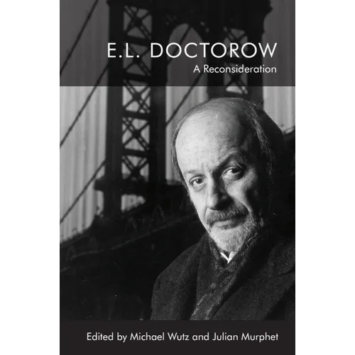E.L. Doctorow: A Reconsideration - Paperback