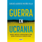 Guerra En Ucrania / War in Ukraine - Paperback