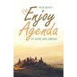 The Enjoy Agenda: At Home and Abroad - Paperback