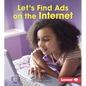 Let's Find Ads on the Internet - Library Binding