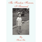 The Freedom Forever, I Treasured - Hardcover