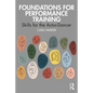 Foundations for Performance Training: Skills for the Actor-Dancer - Paperback