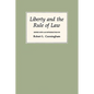 Liberty and the Rule of Law - Paperback
