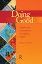 Doing Good: Passion and Commitment for Helping Others - Paperback