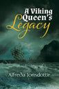 A Viking Queen's Legacy - Paperback