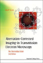 Aberration-Corrected Imaging in Transmission Electron Microscopy: An Introduction (2nd Edition) - Hardcover