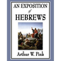 An Exposition of Hebrews - Hardcover