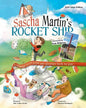 Sascha Martin's Rocket-Ship: A hilarious sci fi action and adventure book for kids - Paperback