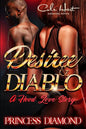 Desiree & Diablo: A Hood Love Story - Paperback