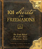 101 Secrets of the Freemasons: The Truth Behind the World's Most Mysterious Society - Hardcover