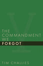 The Commandment We Forgot - Paperback