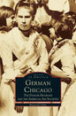 German Chicago: The Danube Swabians and the American Aid Societies - Hardcover