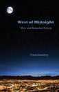 West of Midnight: New and Selected Poems - Paperback
