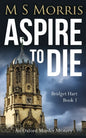 Aspire To Die: An Oxford Murder Mystery - Paperback