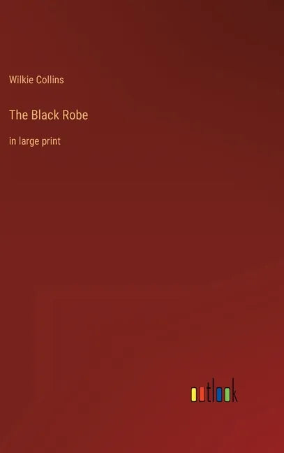 The Black Robe: in large print - Hardcover