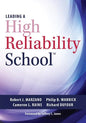 Leading a High Reliability School: (Use Data-Driven Instruction and Collaborative Teaching Strategies to Boost Academic Achievement) - Paperback