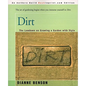 Dirt: The Lowdown on Growing a Garden with Style - Paperback