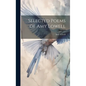 Selected Poems of Amy Lowell - Hardcover