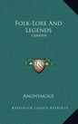 Folk-Lore and Legends: German - Hardcover