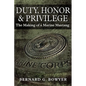 Duty, Honor & Privilege: The Making of a Marine Mustang - Paperback