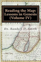 Reading the Map: Lessons in Genesis (Volume IV) - Paperback