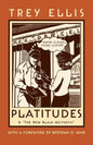 Platitudes: & the New Black Aesthetic - Paperback