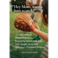 "Hey Mom, wanna have a catch?": A Collection of Baseball Stories...honoring moms and dads who taught us to love America's National Pastime - Paperback