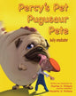 Percy's Pet Pugusaur Pete, bully eradicator - Paperback