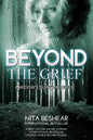 Beyond the Grief: A Widow's Survival Guide - Paperback