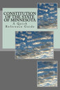 The Constitution of the State of Minnesota: A Quick Reference Guide - Paperback