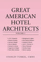 Great American Hotel Architects Volume 2 - Paperback