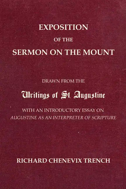 Exposition of the Sermon on the Mount - Paperback