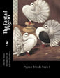 The Fantail Pigeon: Pigeon Breeds Book 1 - Paperback