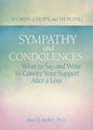 Sympathy & Condolences: What to Say and Write to Convey Your Support After a Loss - Paperback