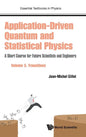 Application-Driven Quantum and Statistical Physics: A Short Course for Future Scientists and Engineers - Volume 3: Transitions - Hardcover
