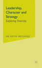 Leadership, Character and Strategy: Exploring Diversity - Hardcover