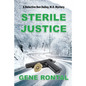 Sterile Justice - Paperback