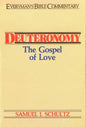 Deuteronomy- Everyman's Bible Commentary: The Gospel of Love - Paperback