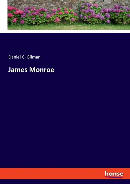 James Monroe - Paperback
