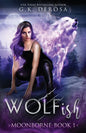 Wolfish: Moonborne: A Fated Mates Paranormal Romance - Paperback