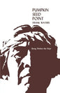 Pumpkin Seed Point: Being Within The Hopi - Paperback