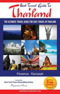 Best Travel Guide To Thailand: The Ultimate travel Guide for safe Travel In Thailand - Paperback