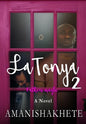 LaTonya 2: Fathers maybe - Hardcover