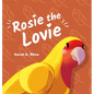 Rosie the Lovie - Hardcover